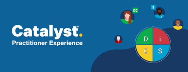 Catalyst Practitioner Experience
